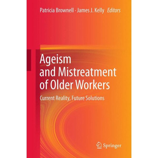 Ageism and Mistreatment of Older Workers