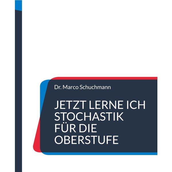 Jetzt lerne ich Stochastik für die Oberstufe