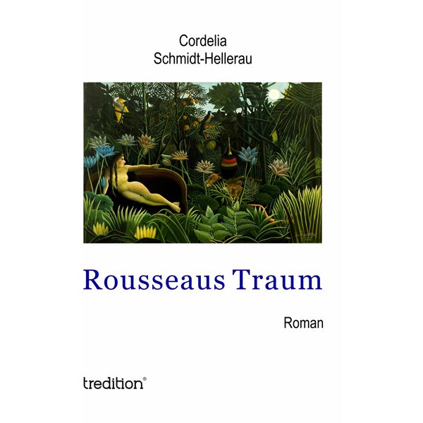 Rousseaus Traum