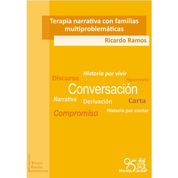 Terapia narrativa con familias multiproblemáticas