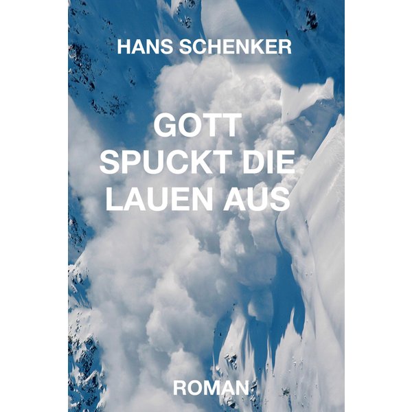 GOTT SPUCKT DIE LAUEN AUS