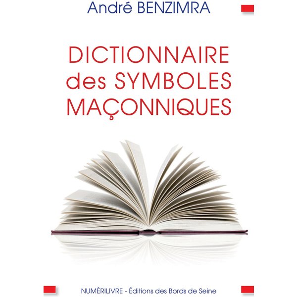 Dictionnaire des symboles maçonniques