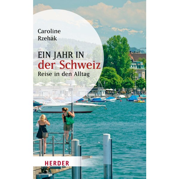 Ein Jahr in der Schweiz