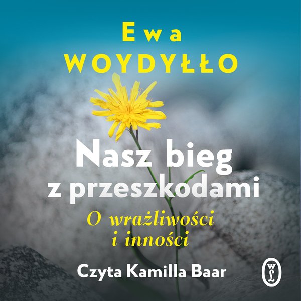 Nasz bieg z przeszkodami. O wrażliwości i inności