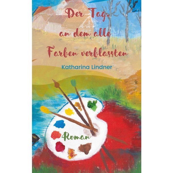 Der Tag, an dem alle Farben verblassten