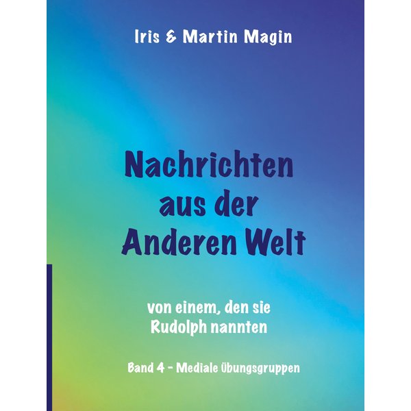 Nachrichten aus der Anderen Welt (Band 4)