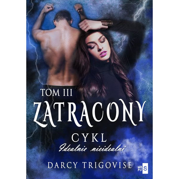 Zatracony. Tom 3