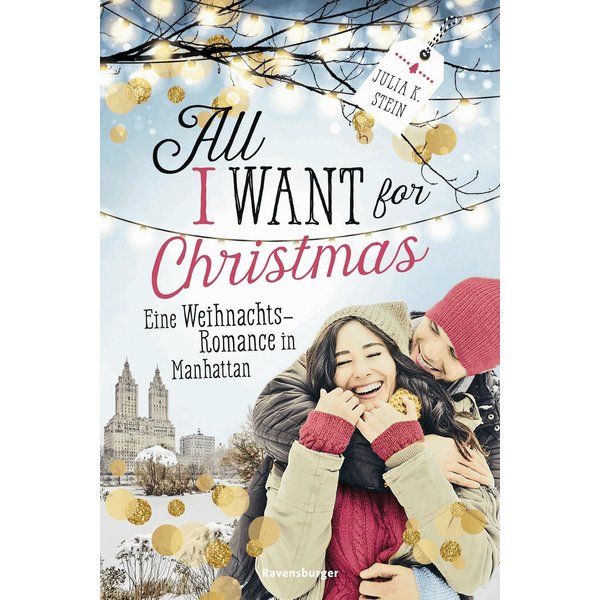 All I Want for Christmas. Eine Weihnachts-Romance in Manhattan