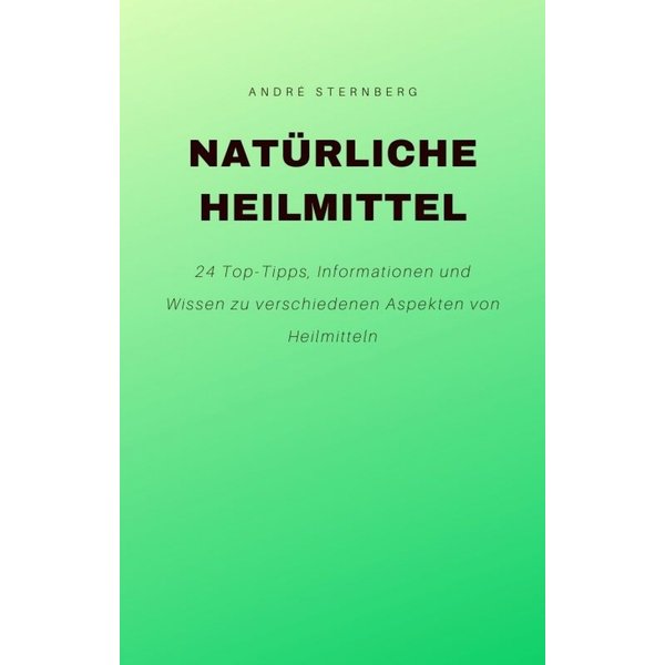 Natürliche Heilmittel