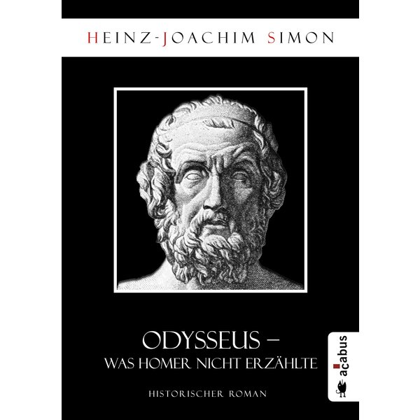 Odysseus. Was Homer nicht erzählte