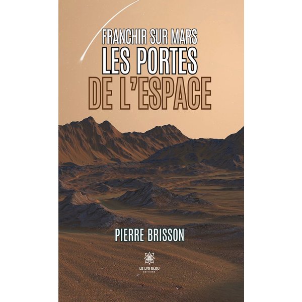 Franchir sur Mars les portes de l’espace