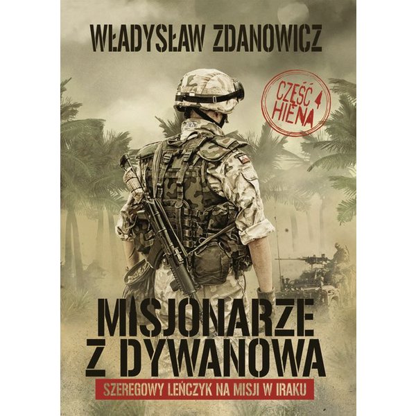 Misjonarze z Dywanowa. Tom 4 - Hiena