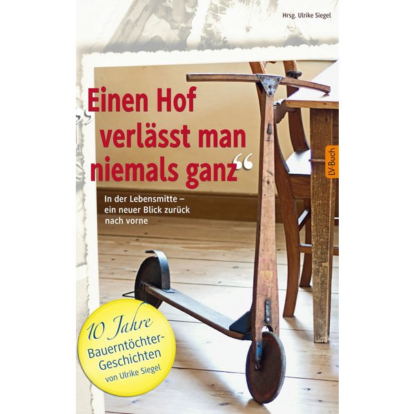 Einen Hof verlässt man niemals ganz