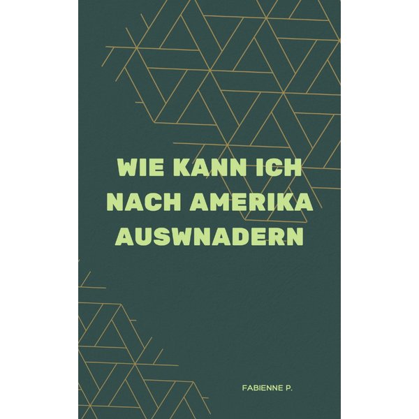 Wie kann ich nach Amerika auswandern