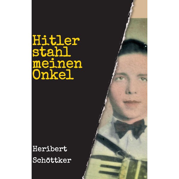 Hitler stahl meinen Onkel