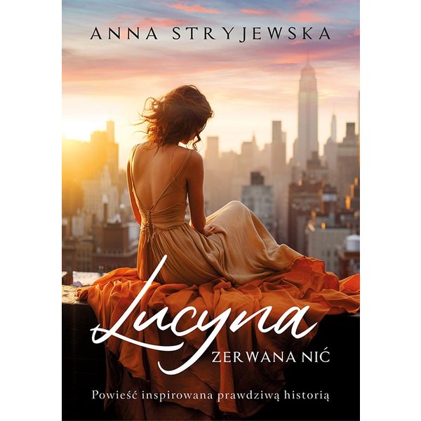 Lucyna. Zerwana nić