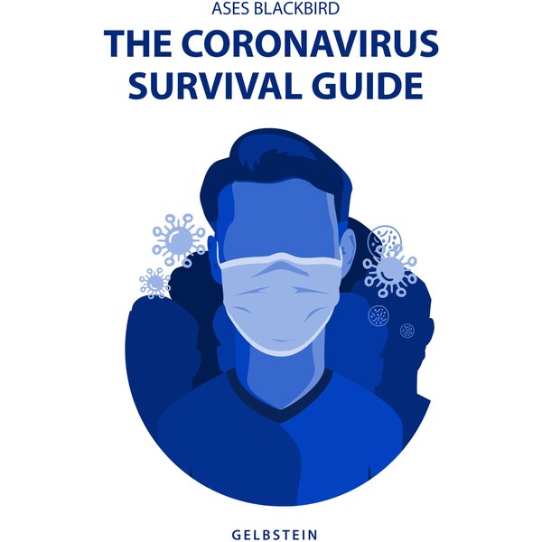 THE Coronavirus survival Guide