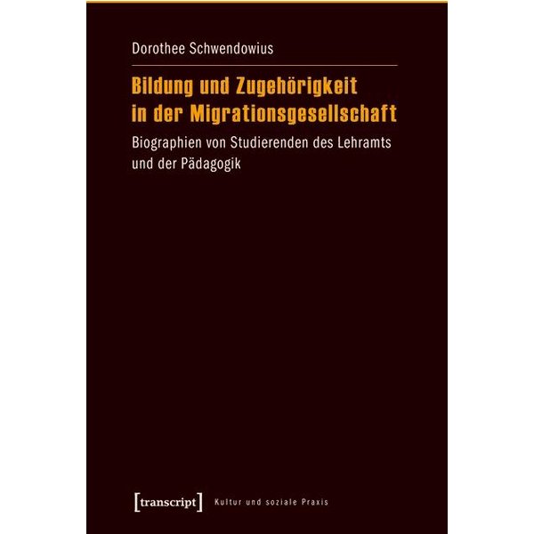 Bildung und Zugehörigkeit in der Migrationsgesellschaft