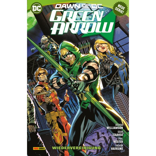 Green Arrow - Bd. 1: Wiedervereinigung