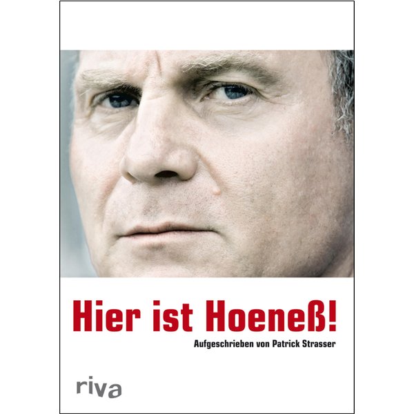 Hier ist Hoeneß!