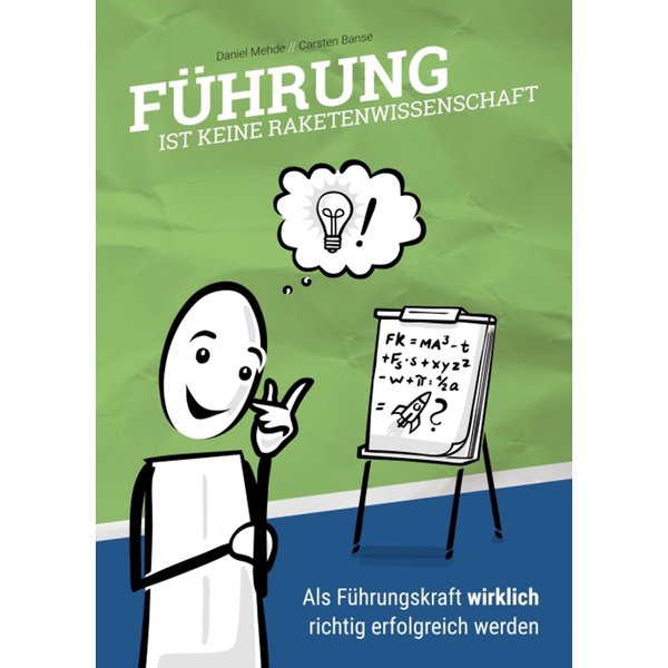 Führung ist keine Raketenwissenschaft