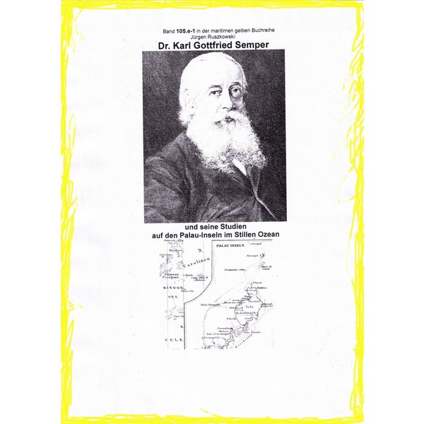 Heimkehr des Dr. Karl Gottfried Semper von seinen ethnologischen Studien auf den Palau-Inseln im Stillen Ozean