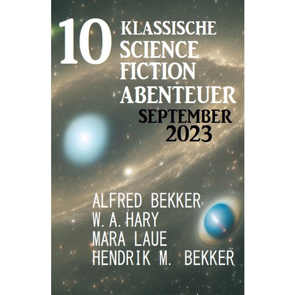 10 Klassische Science Fiction Abenteuer September 2023