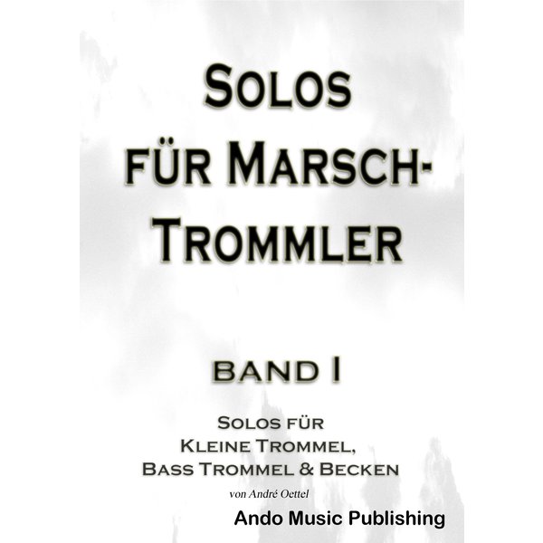 Solos für Marschtrommler - Band 1