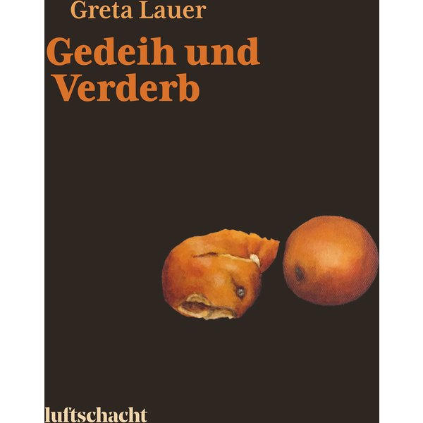 Gedeih und Verderb