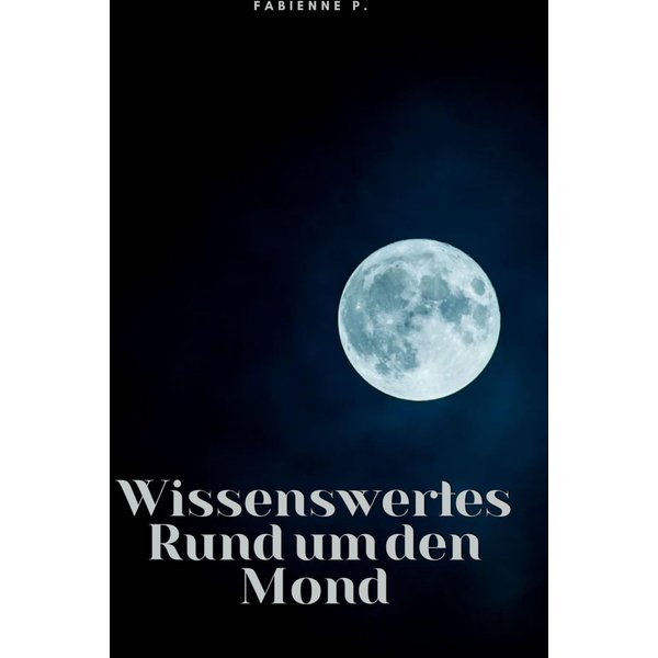 Wissenswertes Rund um den Mond