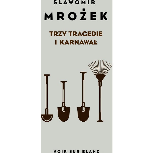 Trzy tragedie i karnawał