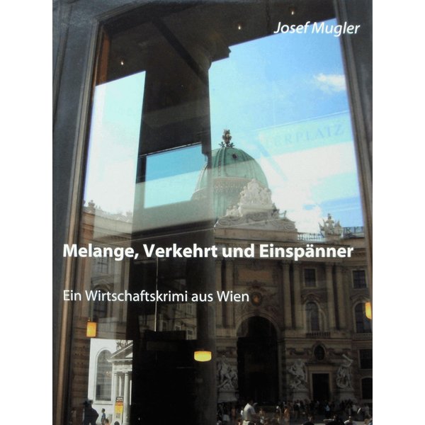 Melange, Verkehrt und Einspänner