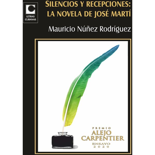 Silencios y recepciones: la novela de José Martí