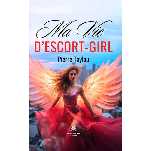 Ma vie d’escort-girl