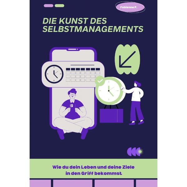 Die Kunst des Selbstmanagements