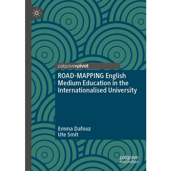 ROAD-MAPPING English Medium Education in the Internationalised University
