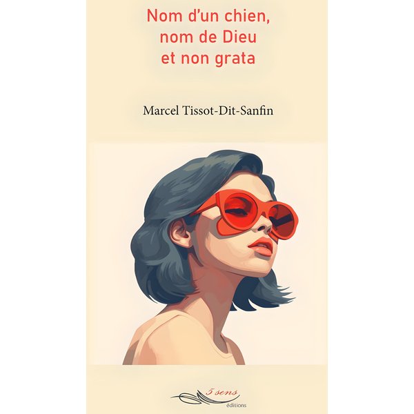 Nom d'un chien, nom de dieu et non grata