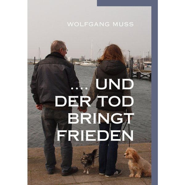 .und der Tod bringt Frieden