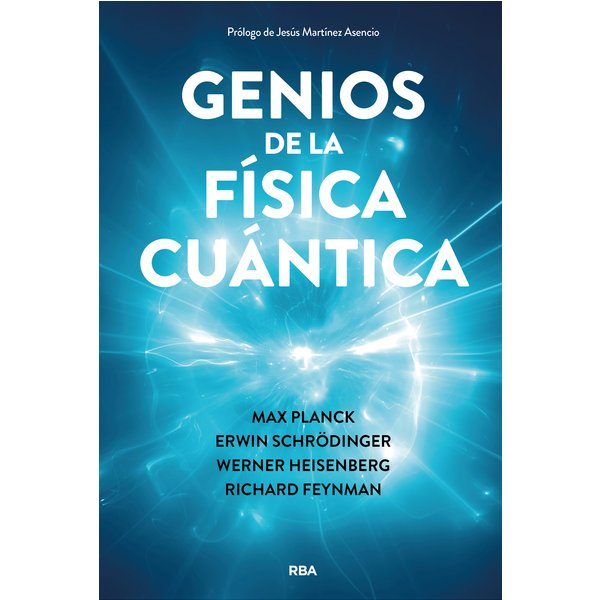 Genios de la física cuántica