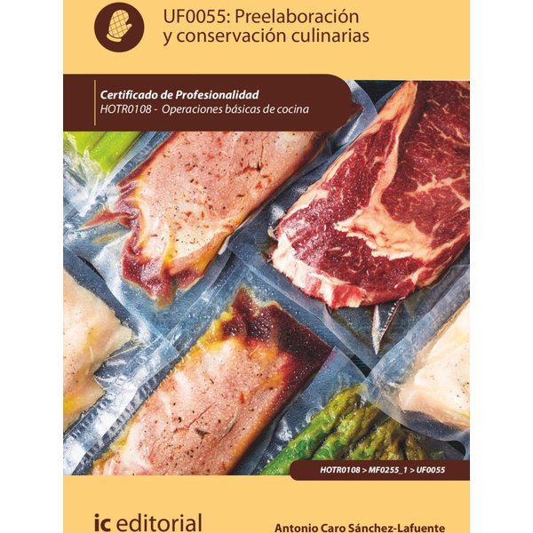 Preelaboración y conservación culinarias. HOTR0108