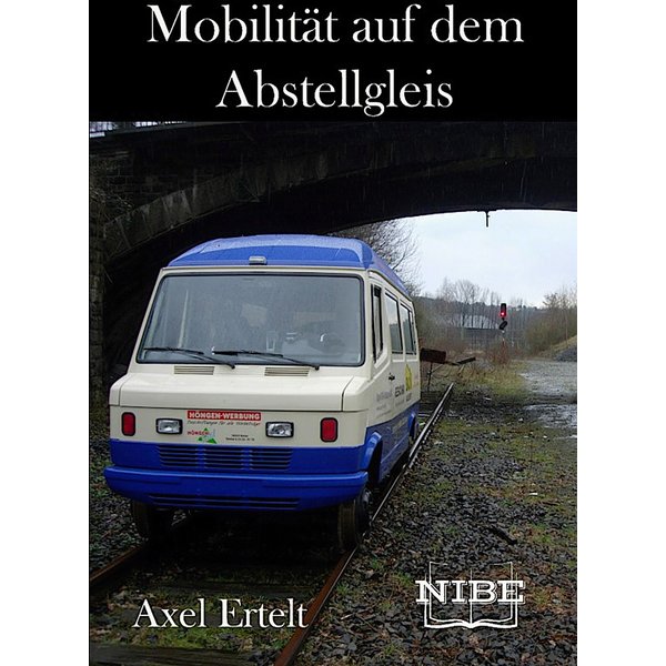 Mobilität auf dem Abstellgleis