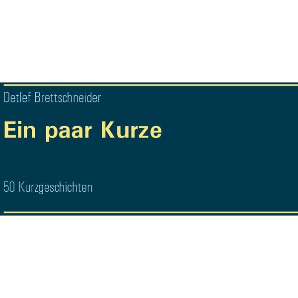 Ein paar Kurze