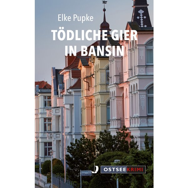 Tödliche Gier in Bansin