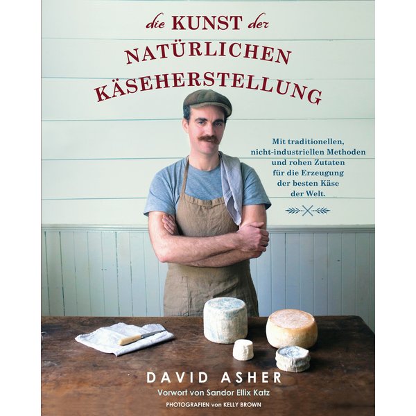 Die Kunst der natürlichen Käseherstellung
