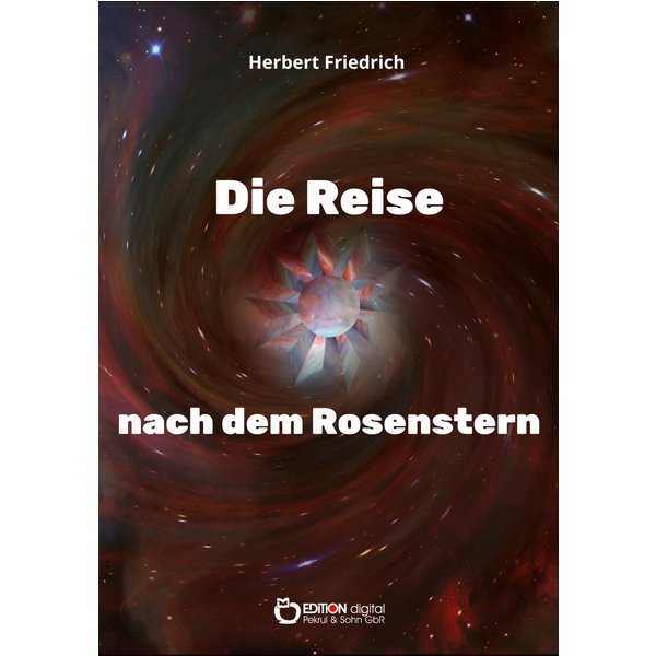 Die Reise nach dem Rosenstern