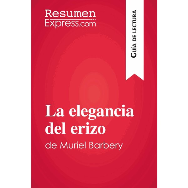 La elegancia del erizo de Muriel Barbery (Guía de lectura)