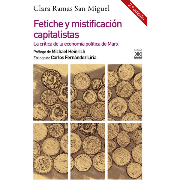 Fetiche y mistificación capitalistas (2ª Edición)