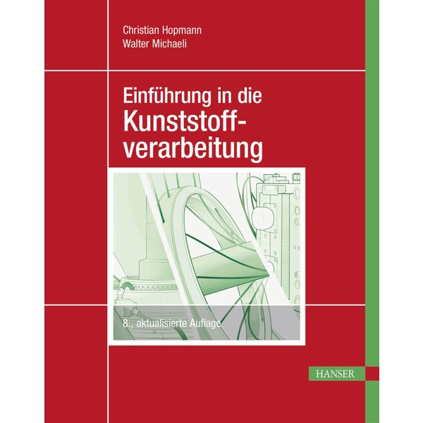 Einführung in die Kunststoffverarbeitung