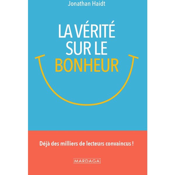 La vérité sur le bonheur