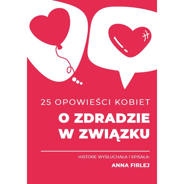 25 opowieści kobiet o zdradzie w związku